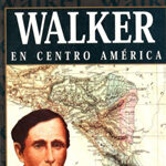Walker en Centro América