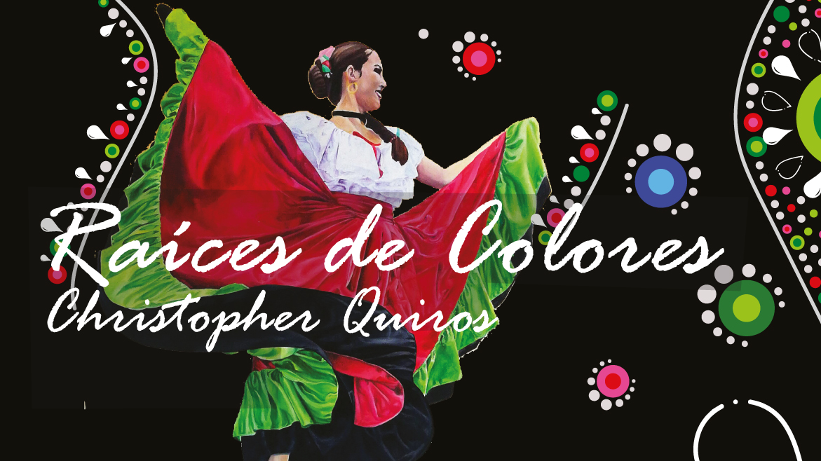 “Raíces de colores” por el artista Christopher Quirós
