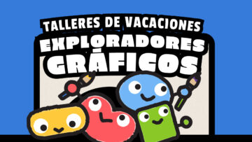 Taller de vacaciones: Exploradores gráficos: el mapa de mis ocurrencias 6-9 años