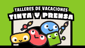 Taller de vacaciones: Tinta y Prensa: El laboratorio de letras 10-12 años